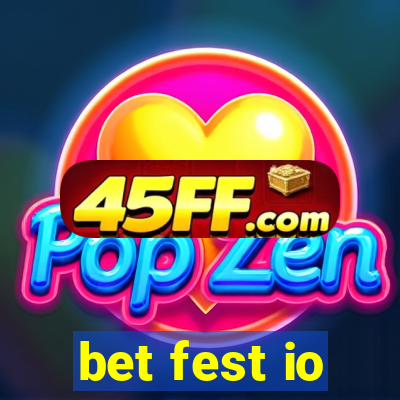 bet fest io